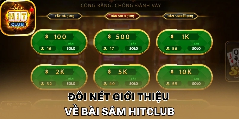 Đôi nét giới thiệu về bài sâm Hitclub