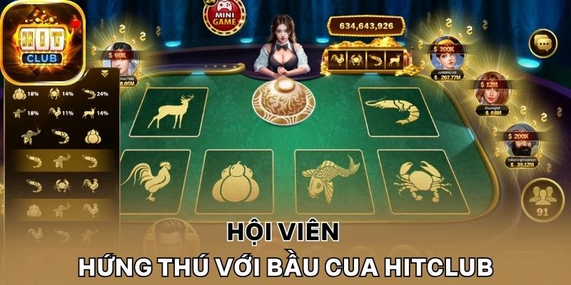Hội viên hứng thú với Bầu cua Hitclub