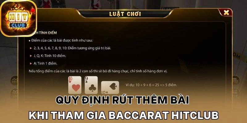 Quy định rút thêm bài khi tham gia Baccarat Hitclub
