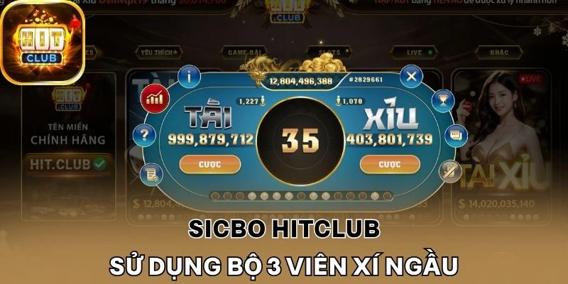 Sicbo Hitclub sử dụng bộ 3 viên xí ngầu